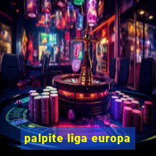 palpite liga europa